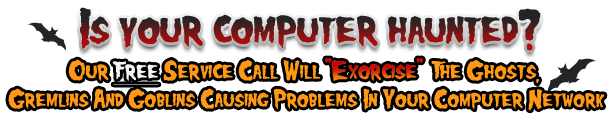 Is Your Computer Haunted?